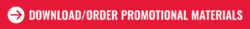 Download / Order Promotional Materials