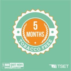 5 months tobacco free