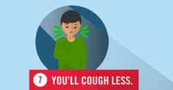 10 Benefits of Quitting Smoking: you'll cough less