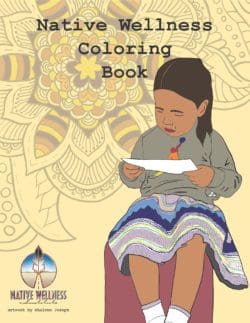Native wellness coloring book