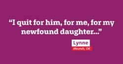 I quit for him, for me, for my newfound daughter...