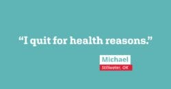 I quit for health reasons