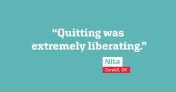 Quitting was extremely liberating.