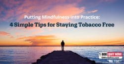 4 simple tips for staying tobacco free