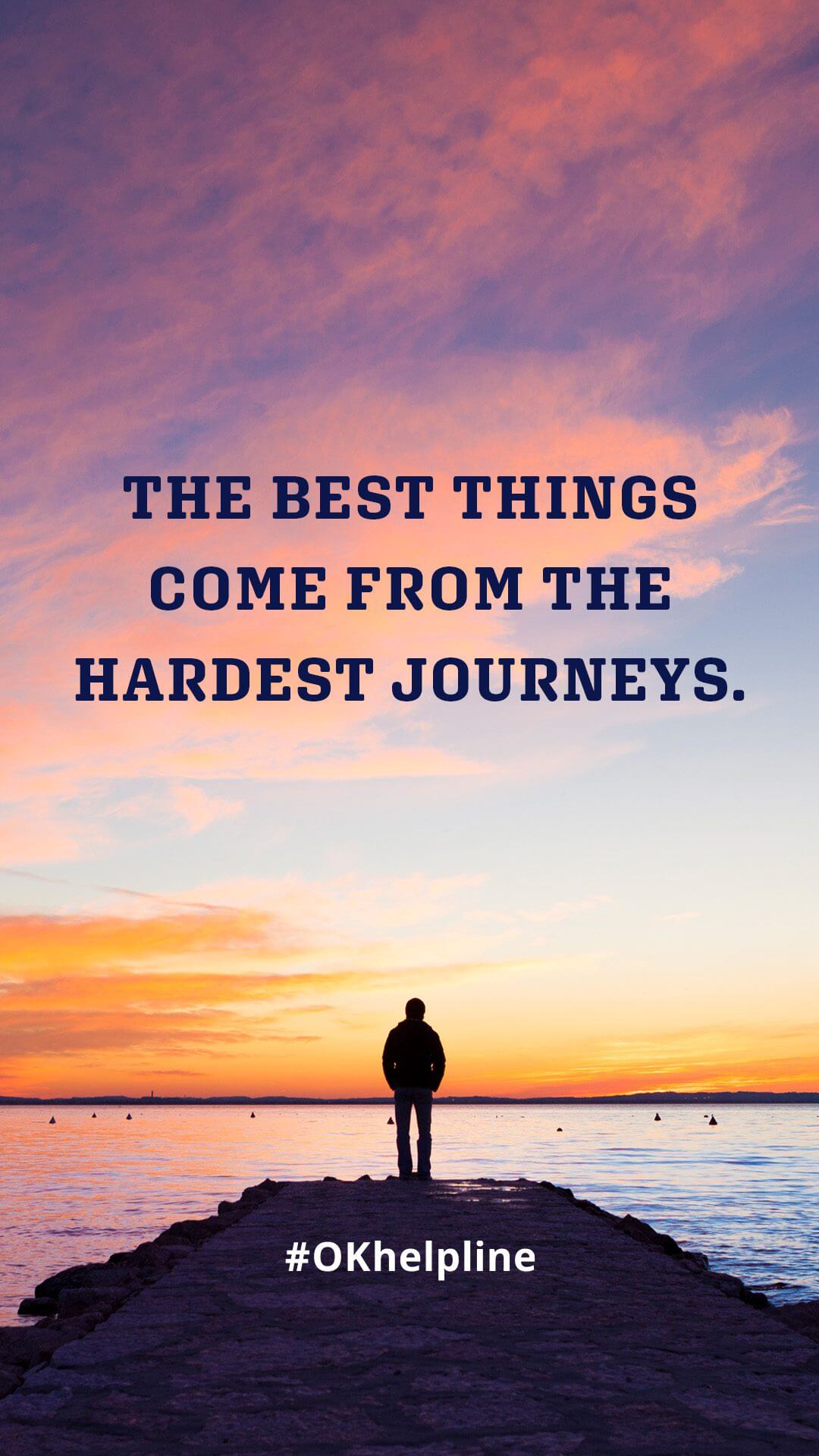 The best things come from the hardest journeys