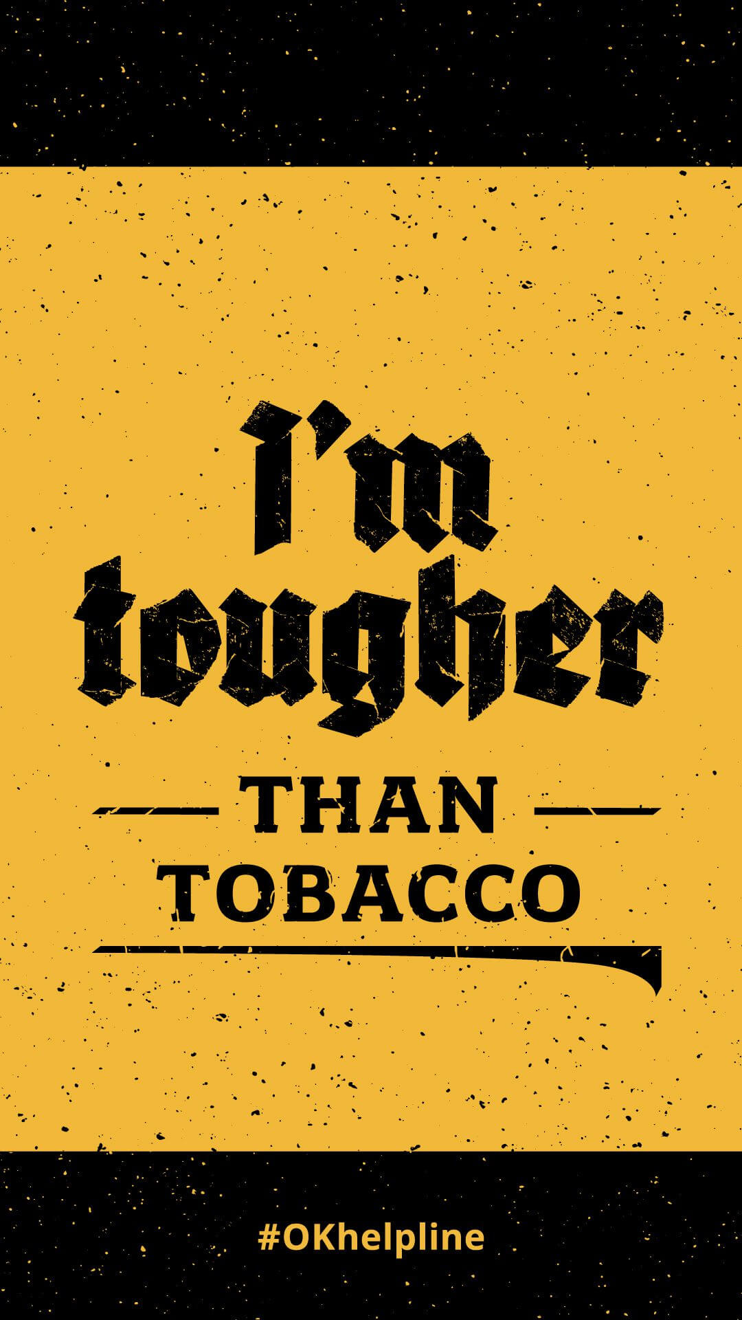 I'm tougher than tobacco
