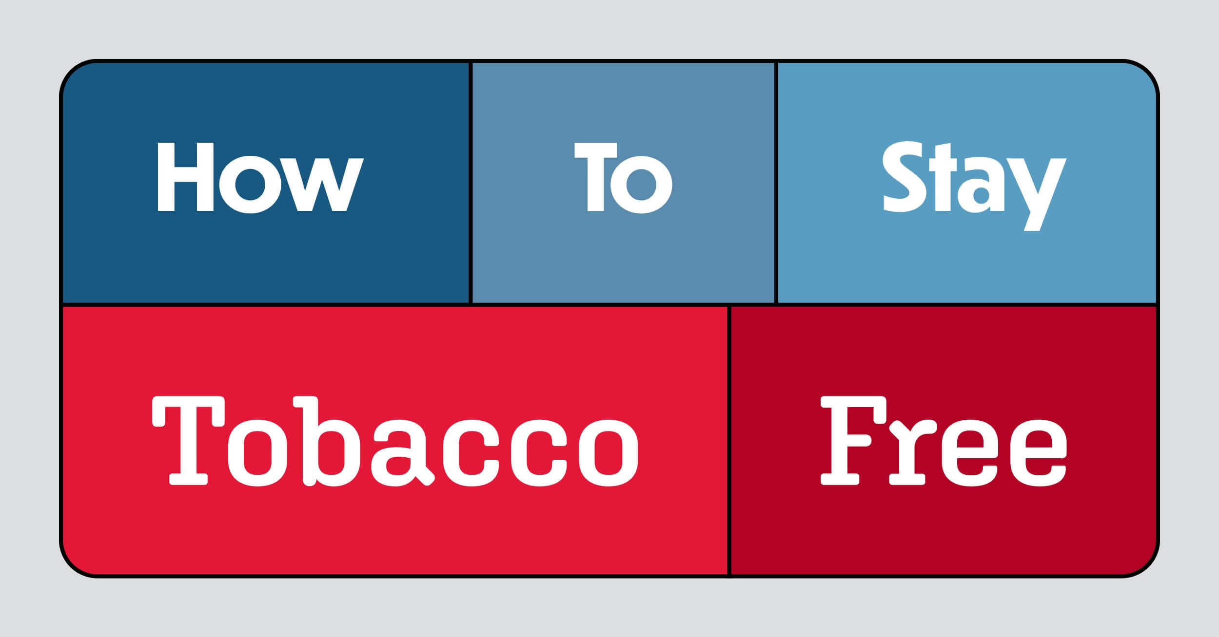 How To Stay Tobacco Free