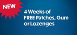 NEW 4 Weeks of FREE Patches, Gum or Lozenges