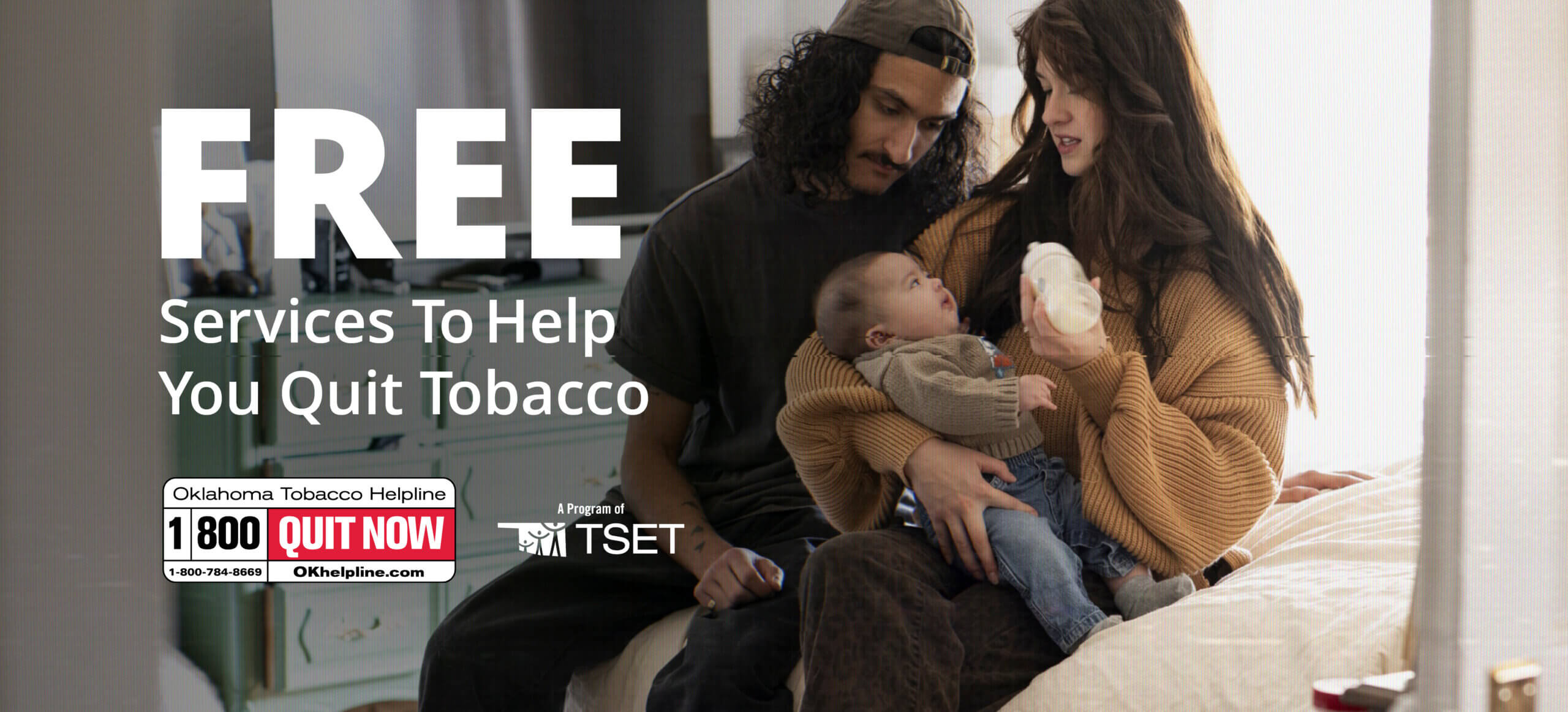 A young couple sitting on a bed together bottle-feeding their baby, with text overlaid reading Free Services To Help You Quit Tobacco, alongside the Oklahoma Tobacco Helpline 1-800-QUIT-NOW logo and TSET program badge.