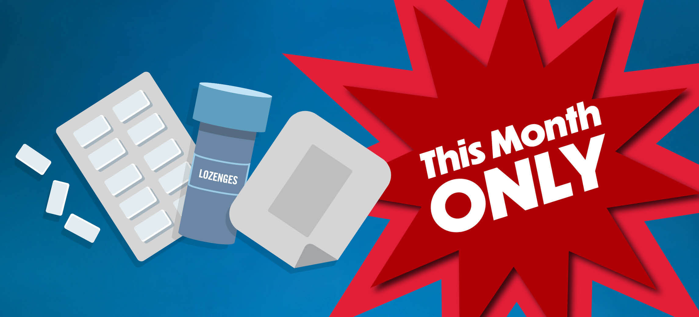 Illustrated blue banner showing nicotine lozenges, gum, and a patch, with a red starburst graphic reading "This Month Only."
